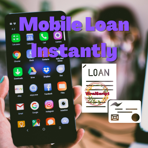 Mobile Loan Instantly